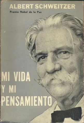 Mi vida y mi pensamiento