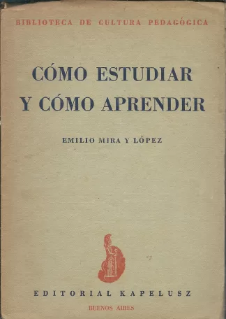 Cómo estudiar y cómo aprender.-