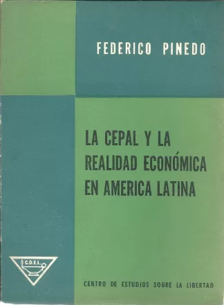La Cepal y la realidad económica en América Latina