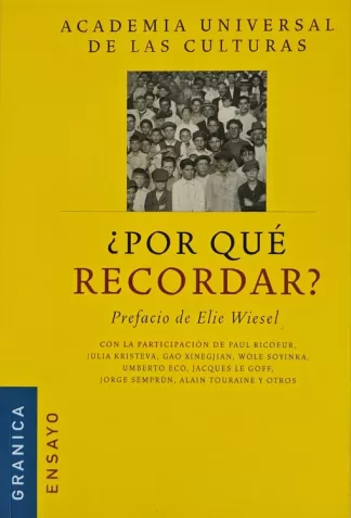¿Por qué recordar? Con prólogo de Elie Wiesel