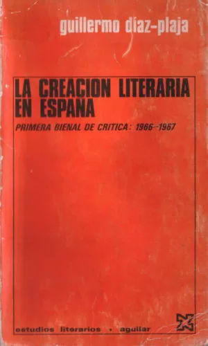 La creación literaria en España. Primera Bienal de Crítica (1966 -1967).