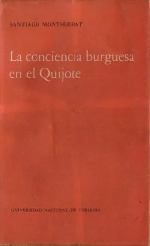 La conciencia burguesa en el Quijote
