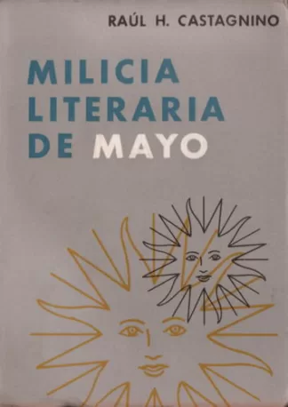 Milicia literaria de Mayo (ecos