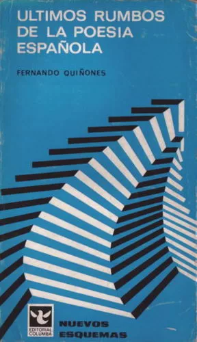 Últimos rumbos de la poesía española. La postguerra: 1939-1966