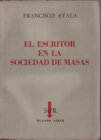 El escritor en la sociedad de masas