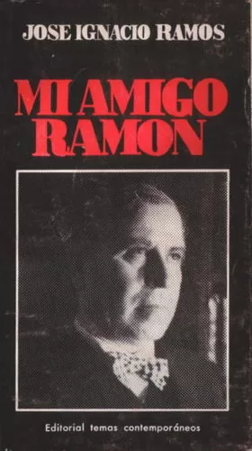 Mi amigo Ramón
