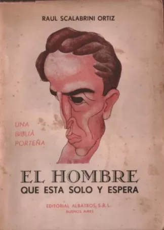 El hombre que está solo y espera