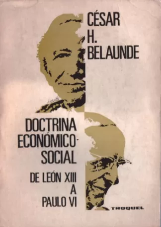 Doctrina Económico - Social de León XIII a Paulo VI