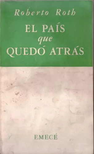 El País Que quedó Atrás