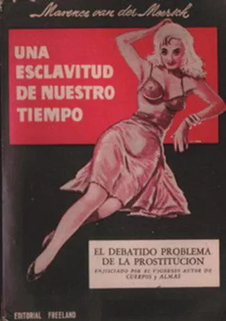 Una Esclavitud De Nuestro Tiempo