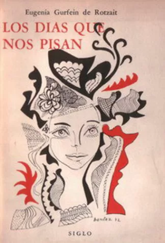 Los Días Que Nos Pisan