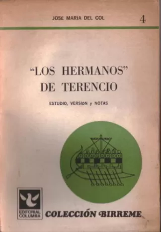 Los hermanos De Terencio. Estudio