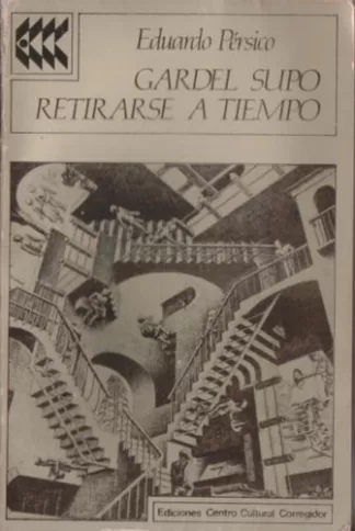 Gardel Supo Retirarse a Tiempo