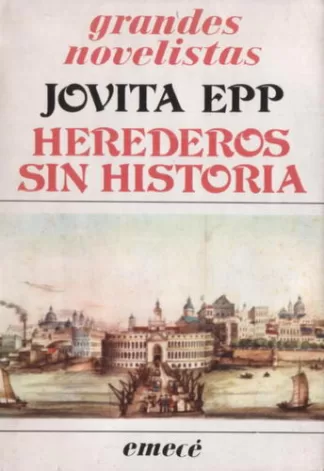 Herederos sin Historia