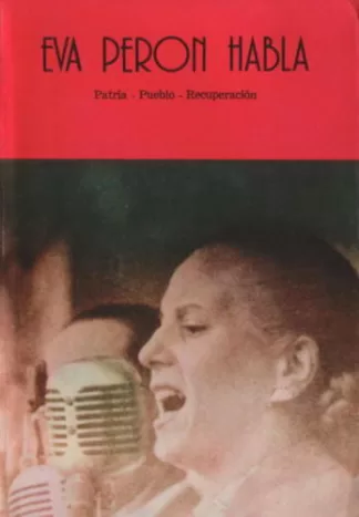 Eva Perón Habla