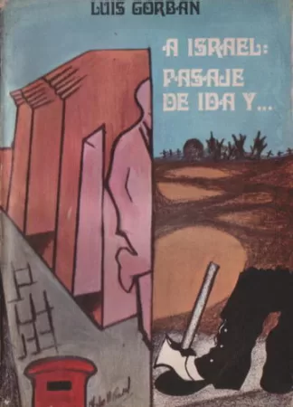 A Israel: Pasaje de ida y...