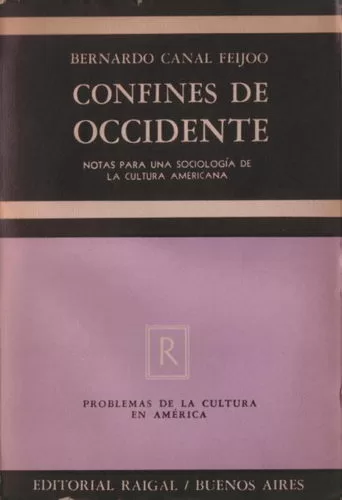 Confines De Occidente. Notas Para Una Sociología De La Cultura Americana.