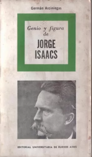 Genio y figura de Jorge Isaacs