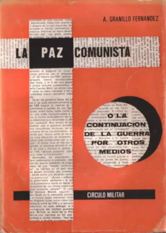La paz comunista o la continuación de la guerra por otros medios