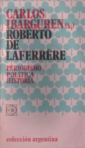 Roberto de Laferrère: periodismo