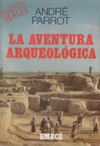 La aventura arqueológica