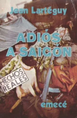 Adiós a Saigón