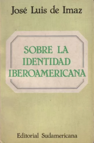 Sobre la identidad iberoamericana