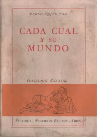 Cada cual y su mundo: ensayos biográficos