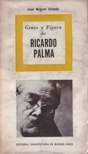 Genio y figura de Ricardo Palma