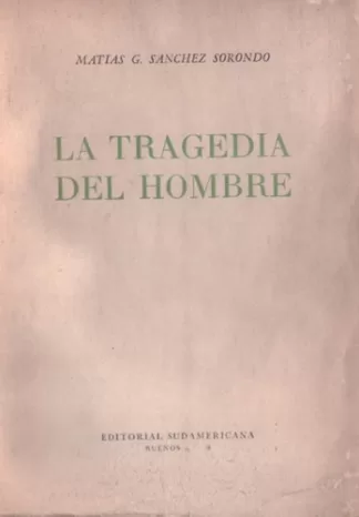 La tragedia del hombre