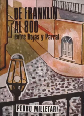 De Franklin al 800 (entre Rojas y Parral)