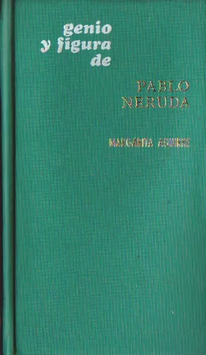Genio y Figura de Pablo Neruda
