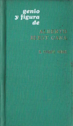 Genio y Figura de Alberto Blest Gana