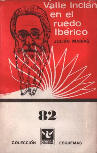 Valle Inclán en el ruedo ibérico