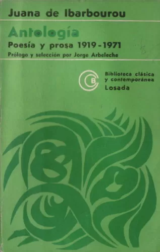 Antología: poesía y prosa 1919-1971