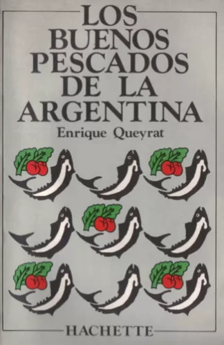Los buenos pescados de la Argentina