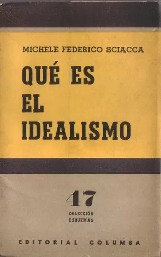 Qué es el idealismo