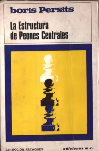 La estructura de peones centrales