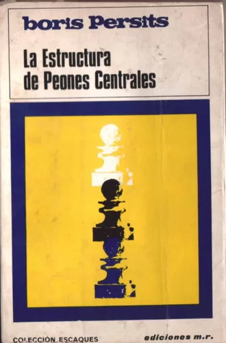 La estructura de peones centrales
