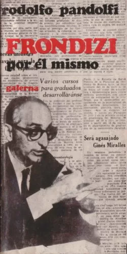 Frondizi por él mismo