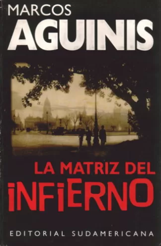 La matriz del infierno