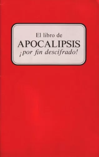 El libro del Apocalipsis ¡por fin descifrado!