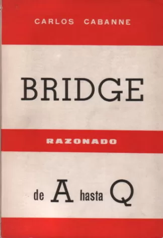 Bridge razonado de A hasta Q