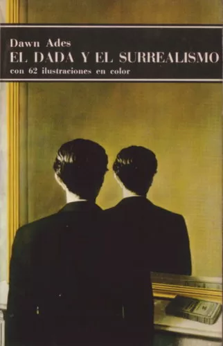 El dadá y el surrealismo
