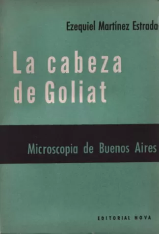 La cabeza de Goliat: Microscopia de Buenos Aires