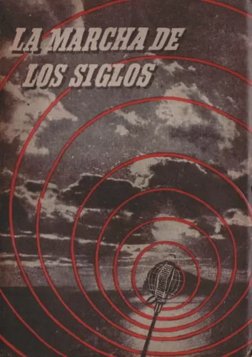 La marcha de los siglos - Tomo 6