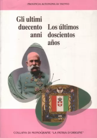 Gli ultimi duecento anni - Los últimos doscientos años