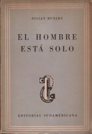 El hombre está solo