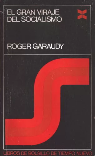 El gran viraje del socialismo
