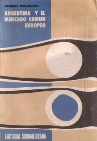 Argentina y el mercado común europeo